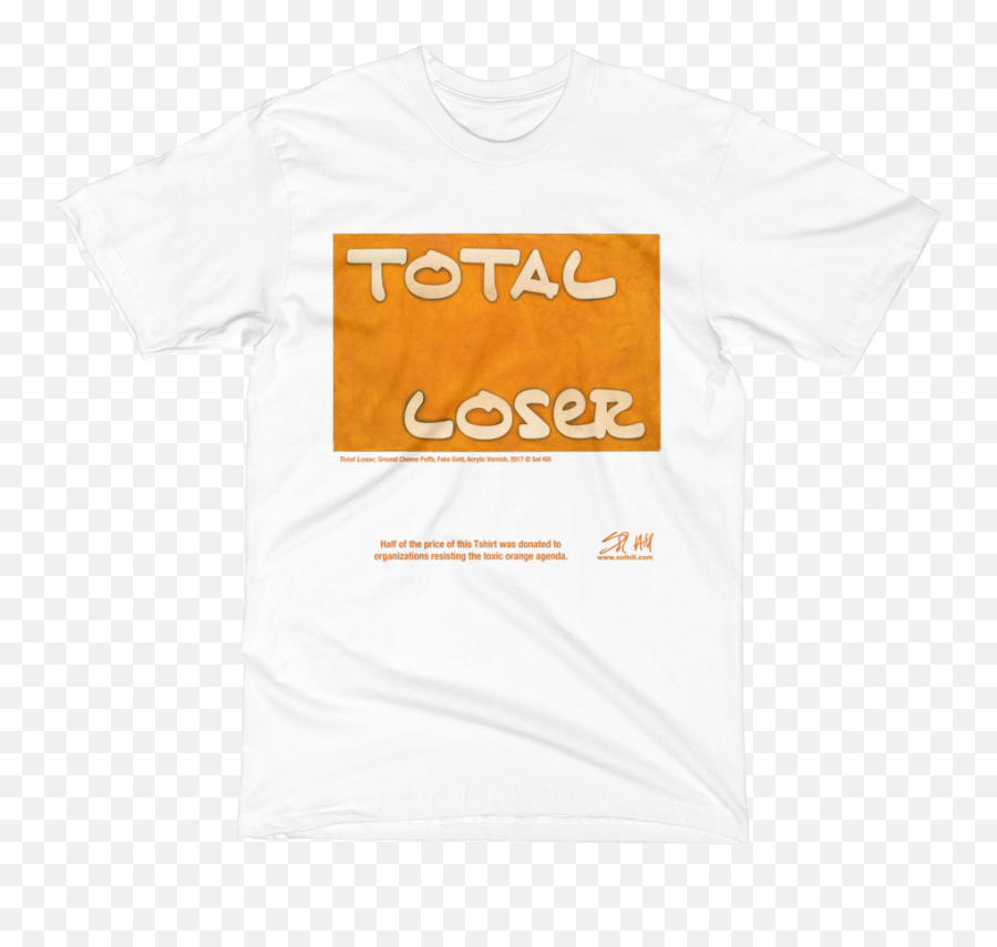 Total Loser U2014 Sol Hill - Active Shirt Png,Loser Png