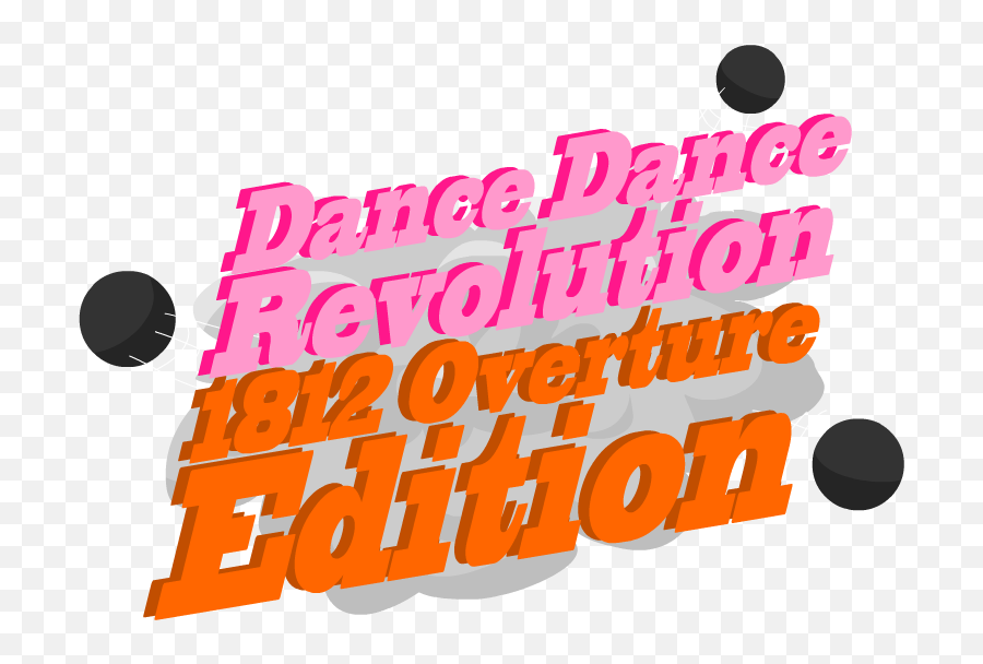 Dance Revolution 1812 Overture Edition - This Never Graphic Design Png,Dance Dance Revolution Logo