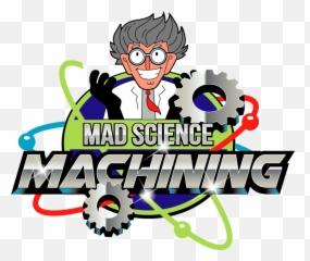 Mad Science Machining - Mad Science Machining Png,Mad Png