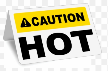 Caution Hot Tent Sign - Png