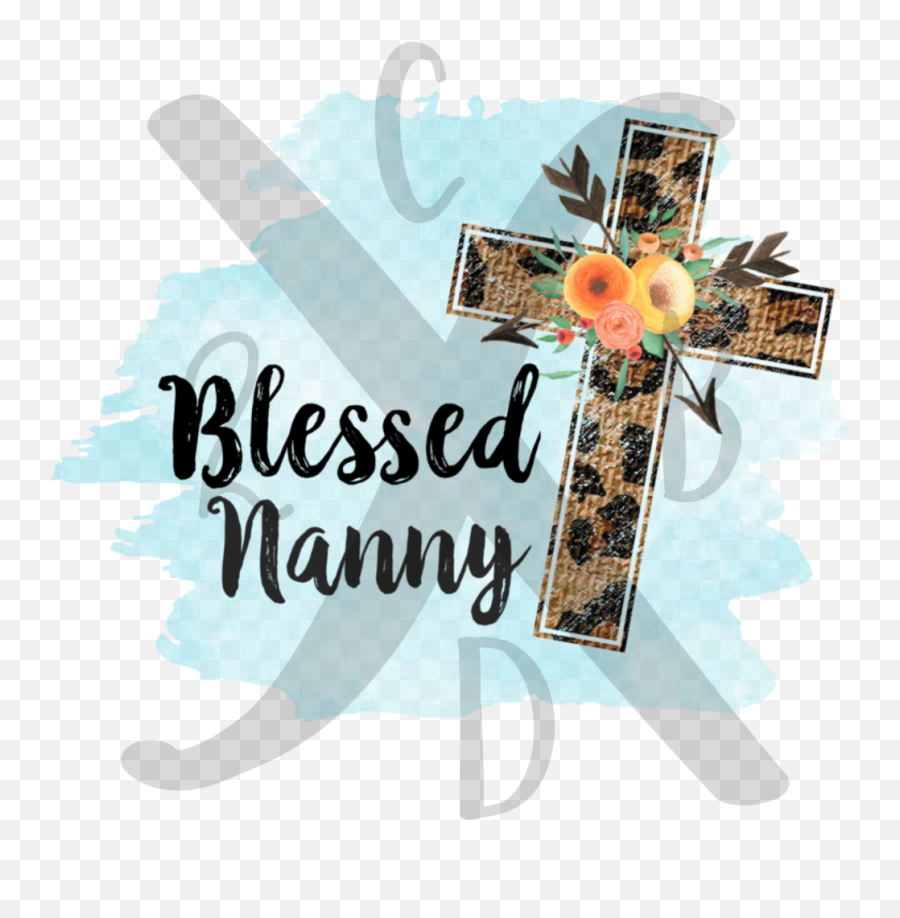 Blessed Nanny U2014 2 Crazy B Designs Vinyl Png