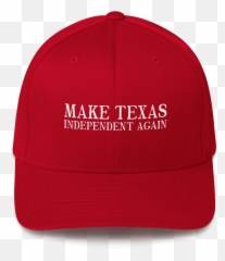 Make Texas Independent Again Hat - Make Canada Great Again Png,Texas Shape Png