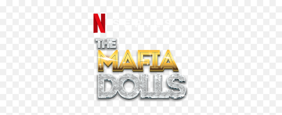 Watch The Mafia Dolls Netflix Official Site - Solid Png,Make Your Own Dollz Icon
