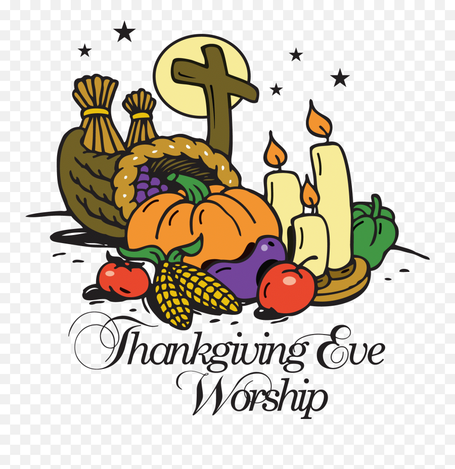 Christian Thanksgiving Clipart 1 - Ecumenical Thanksgiving Eve Service Png,Thanksgiving Clipart Transparent