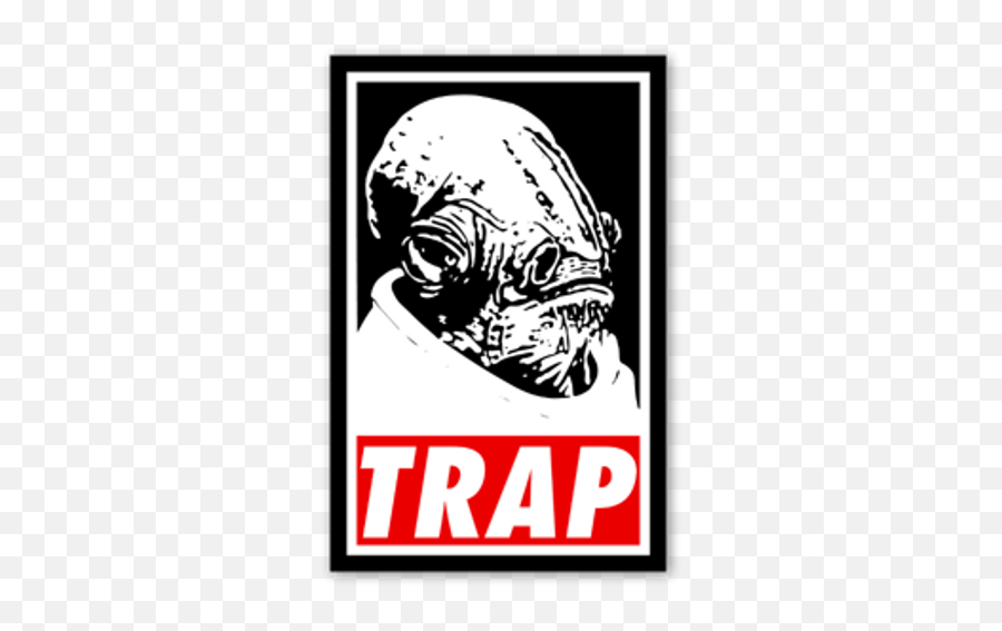 Star Wars X Obey Admiral Ackbar Its A - Admiral Ackbar Trap Sticker Png,Admiral Ackbar Png