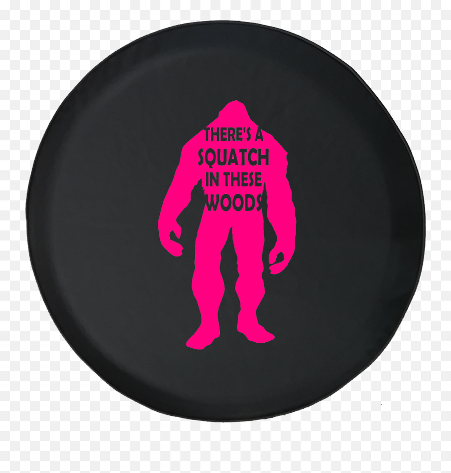 Theres A Squatch In These Woods Bigfoot Yeti Offroad - Yeti Bigfoot Png,Yeti Png
