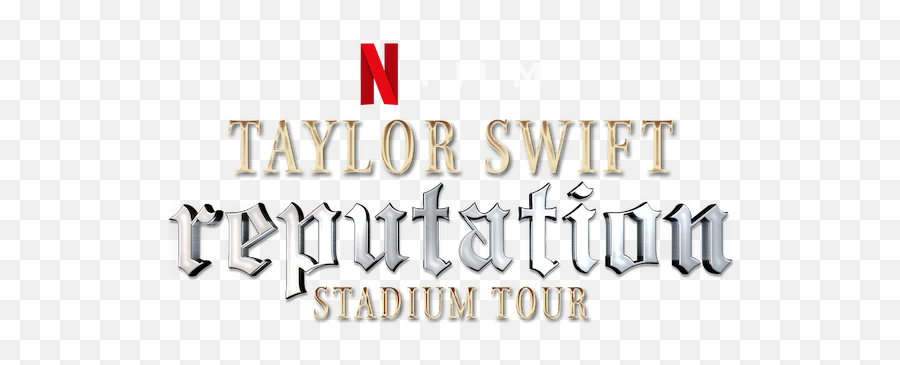 Taylor Swift Reputation Stadium Tour Netflix Official Site - Tattoo Png,Reputation Png