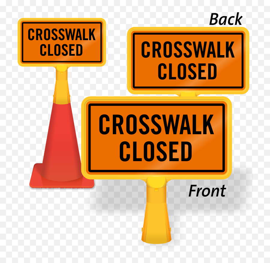 Download Crosswalk Closed Coneboss Sign - Survey Road Warning Signs Png,Crosswalk Png