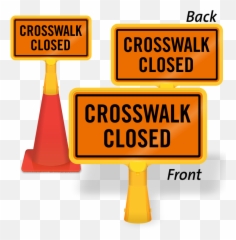 Download Crosswalk Closed Coneboss Sign - Survey Road Warning Signs png