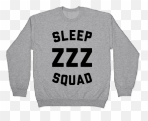 Sleep Zzz Squad Pullovers Activate Apparel - Long Sleeve Png,Zzz Transparent