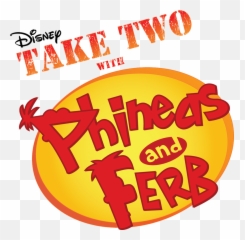 Take Two With Phineas And Ferb Shorts - Phineas And Ferb Png,Phineas And Ferb Logo