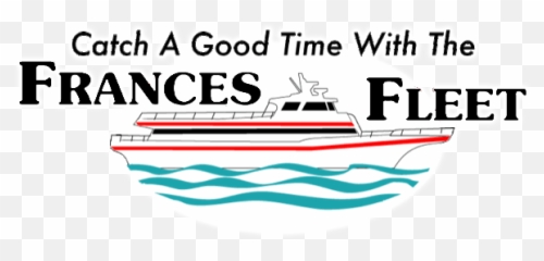 Welcome To The Frances Fleet - Fishing Trips png