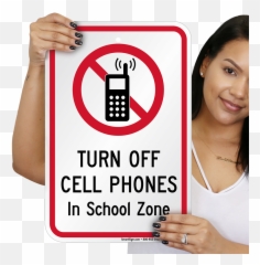 Turn Off Cell Phones In School Zone Sign - No png