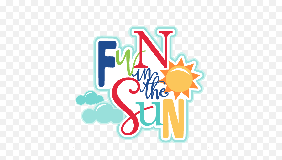 Summer Clipart Png Images - Fun In The Sun Logo,Summer Clipart Png