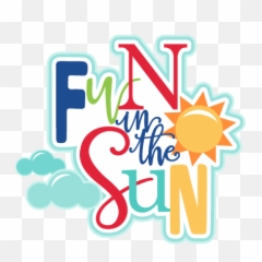Summer Clipart Png Images - Fun In The Sun Logo,Summer Clipart Png