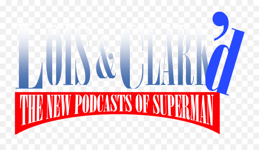 Lois U0026 Clarku0027d - Graphic Design Png,New Super Man Logo