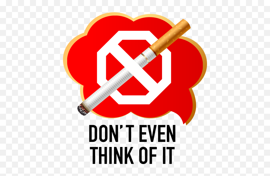 No Smoking Signs - Dont Think Too Much Png,No Smoking Logo