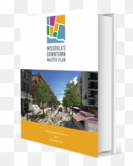 The Downtown Missoula Master Plan Draft September 6 2019 Png