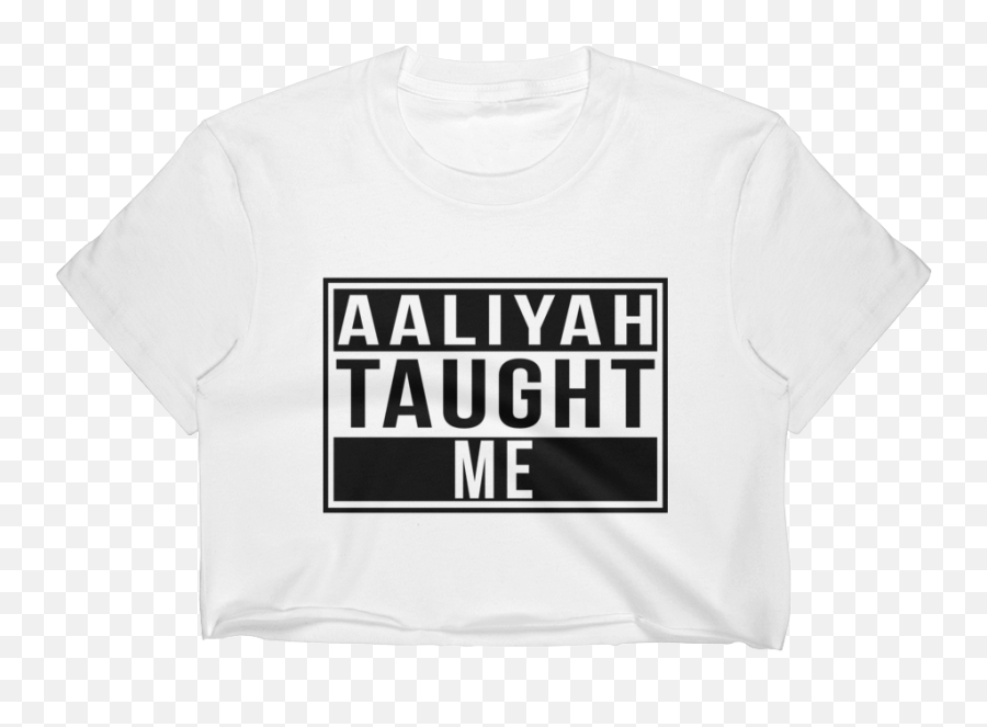 Download Hd Aaliyah Taught Me Tee - Unisex Png,Aaliyah Png