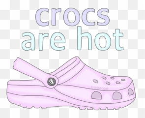 Download Hd Overlay Crocs And Hot Image - Croc Shoe Clip Croc Shoe Clipart Png,Croc Png
