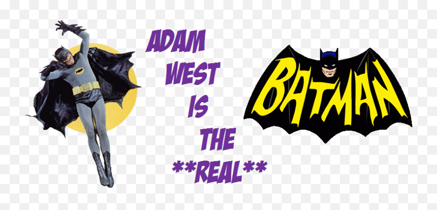 Adam West Is The Real Batman - Adam West Real Batman Png,Batman Transparent