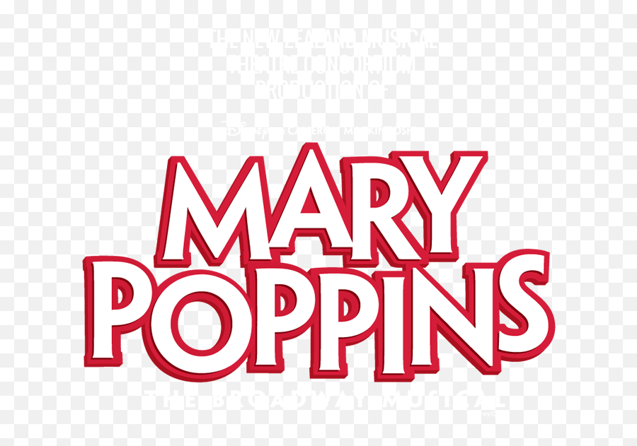 The New Zealand Musical Theatre Consortium Production - Mary Logo Mary Poppins Png,Mary Png