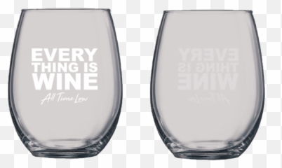 Everything Is Wine Glass - Pint png