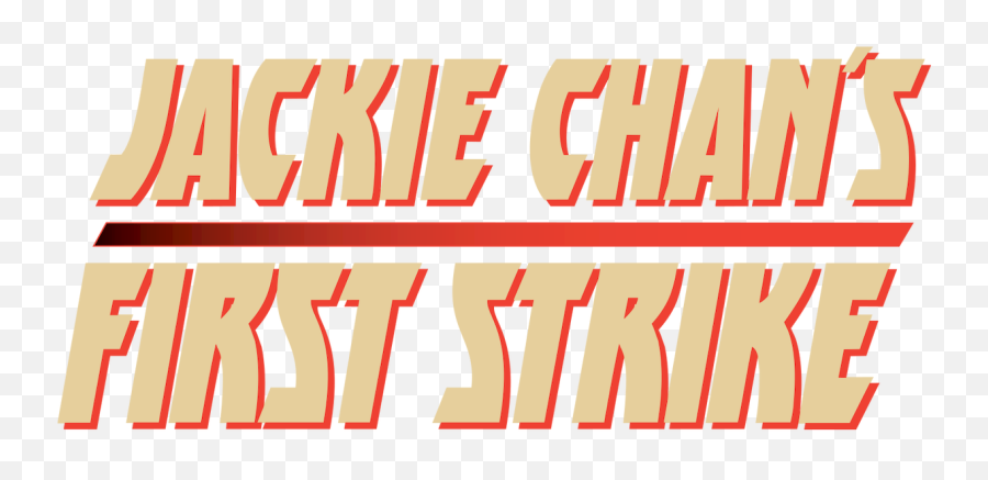 Jackie Chans First Strike - Jackie First Strike Logo Png,Jackie Chan Png