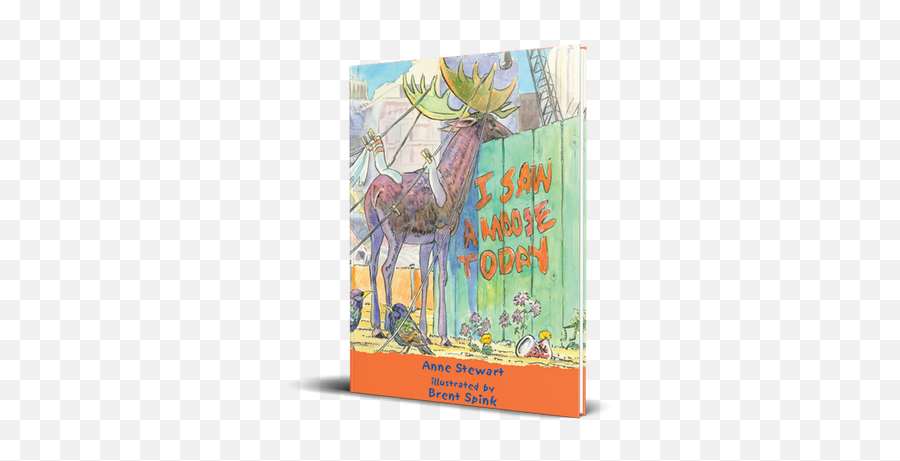 Download I Saw A Moose Today - Saw A Moose Today Book Png Reindeer,Moose Png