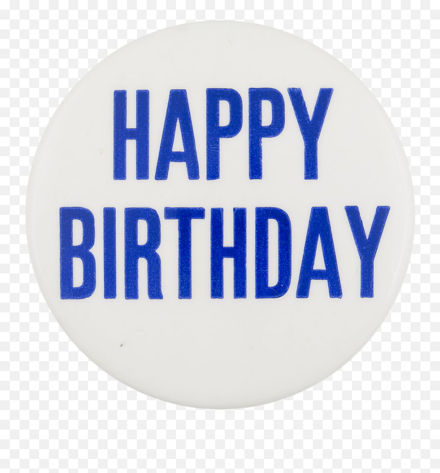 Happy Birthday Busy Beaver Button Museum - Happy Birthday Badge Png,Transparent Birthday