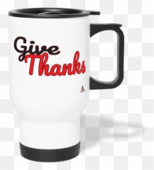 Give Thanks Travel Mug - Mug Png,Give Thanks Png