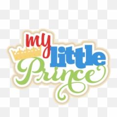 My Little Prince Svg Scrapbook Title Cut Files - Png