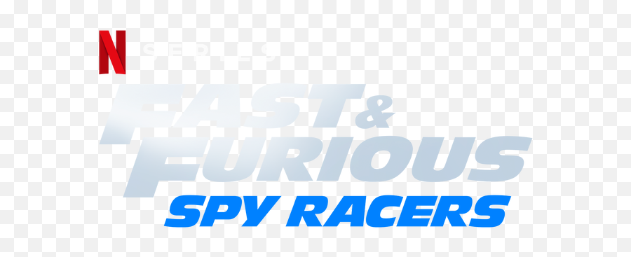 Fast Furious Spy Racers - Fast And Furious Spy Racers Title Png,Fast And Furious Png
