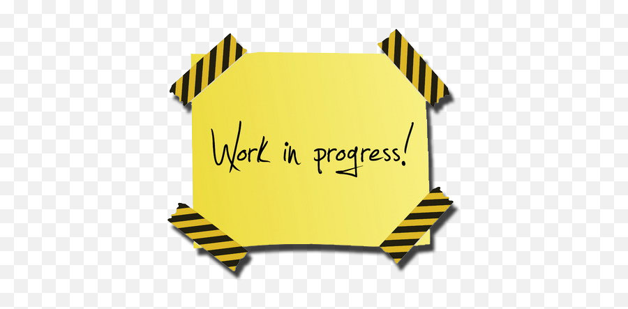 Construction By Editing It Sign Png - Work In Work In Progress Sign Png,Sign Png