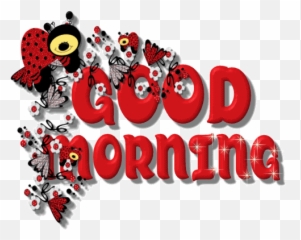 Good Morning - Big Gif png
