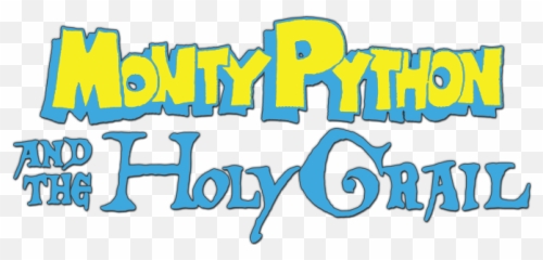 Monty Python And The Holy Grail Logopedia Fandom - And The Australian Style png