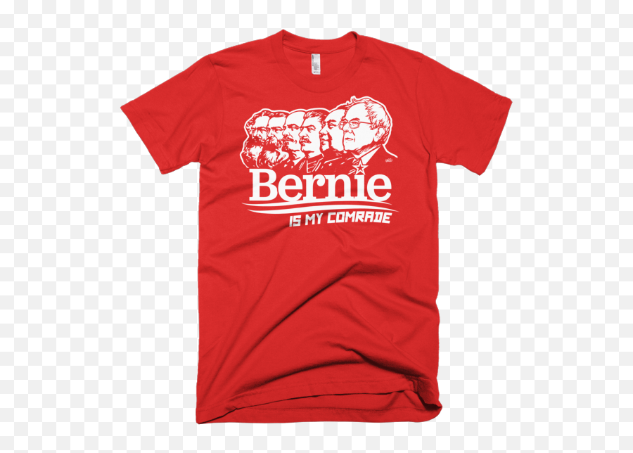 Bernie Sanders Is My Comrade T - Shirt Bernie Is My Comrade Png,Bernie Sanders Png