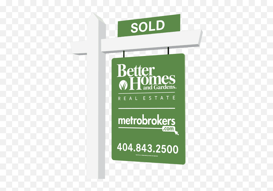 Thanks For 40 Amazing Years Metro Brokers - Better Homes And Gardens Png,Sold Sign Transparent Background