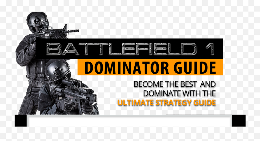 Battlefield 1 Strategy Guide - Battlefield 1 Png,Battlefield 1 Transparent