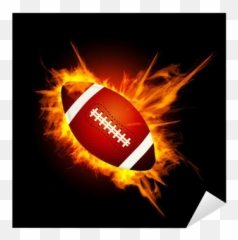 Realistic American Football In The Fire Sticker U2022 Pixers We Live To Change - Football Fire Png