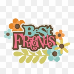 Download Best Friend Png - Friends Font