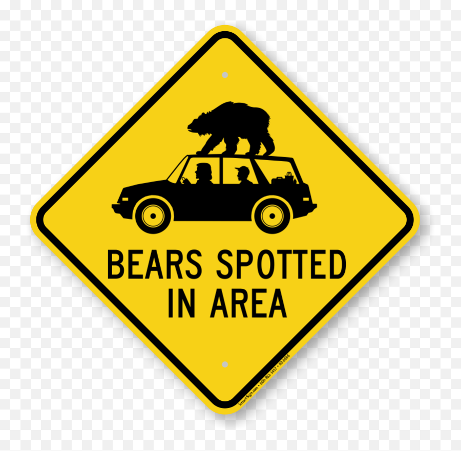 Bears Spotted In Area Caution Sign Sku K2 - 0595 Cctv You Are Being Watched Png,Caution Sign Png