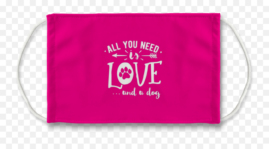 All You Need Is Love Pink Face Mask - Handbag Style Png,Pink Dog Logo