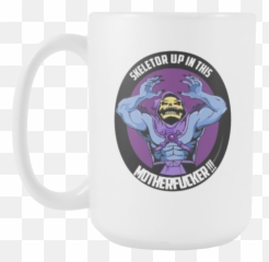 Skeletor Up In This Mother - Magic Mug Png,Skeletor Transparent