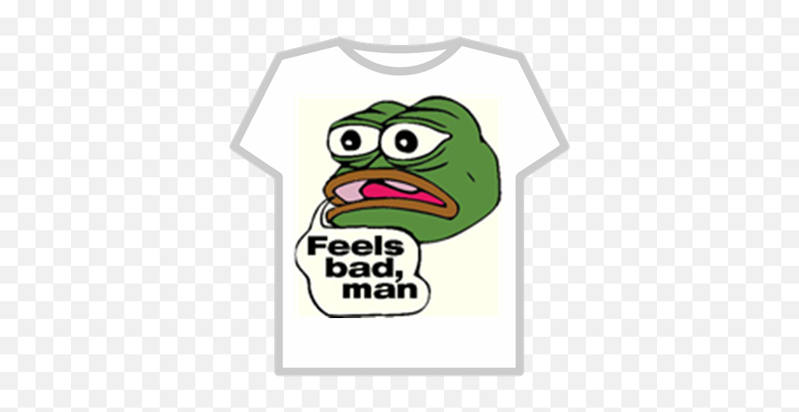 Feels Bad Man Meme T - Shirt Roblox Pepe Feels Bad Man Png,Feelsbadman Png