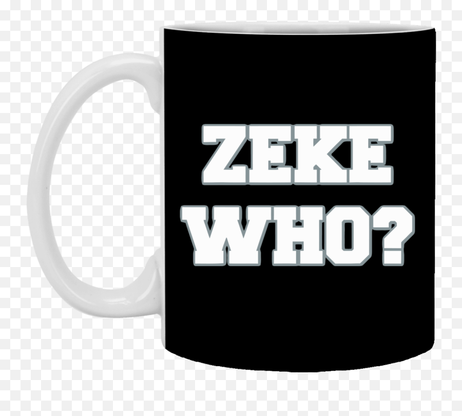 Zeke Who Ezekiel Elliott Mug U2013 Breakshirt Store - Serveware Png,Ezekiel Elliott Png