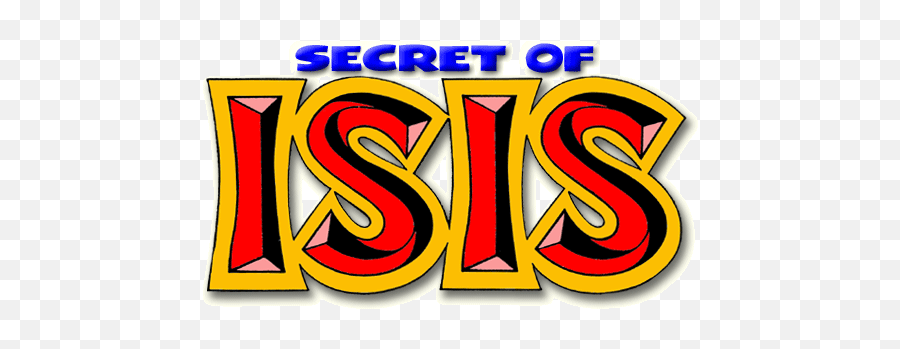 The Secrets Of Isis - Vertical Png,Filmation Logo