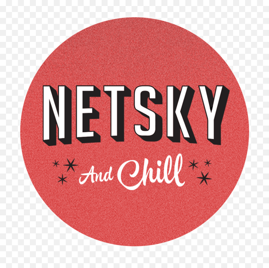 Download Netsky U0026 Chill Sticker - Circle Png Image With No Netflix,Chill Png