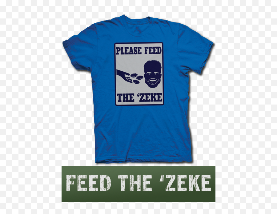 Please Feed Ezekiel Elliott Sign - Dallas Cowboys Fan Short Sleeve Png,Ezekiel Elliott Png