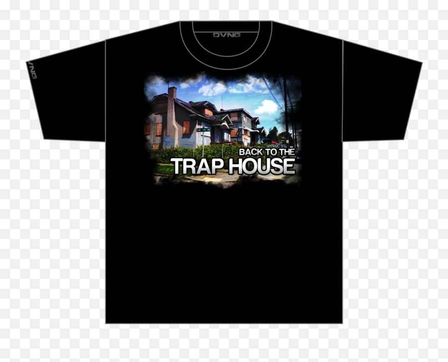 Dvng Back To The Trap House Tee Png